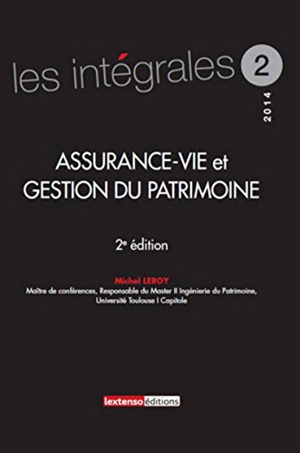 Télécharger Assurance-vie et gestion du patrimoine 2ème Ed livre En ligne