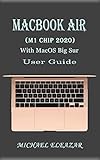 mac pro 5.1 12 core  MACBOOK AIR (M1 CHIP 2020) WITH MACOS BIG SUR: A Comprehensive Step-By-Step User Manual for Beginners and Experts (English Edition)