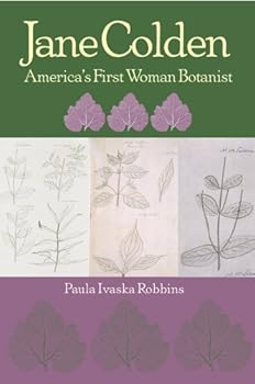 Paperback Jane Colden: America's First Woman Botanist Book