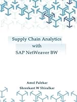 Supply Chain Analytics with SAP NetWeaver Business Warehouse 1259029506 Book Cover