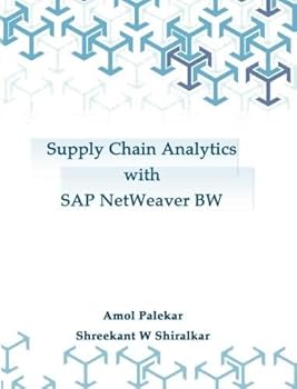 Paperback Supply Chain Analytics with SAP NetWeaver Business Warehouse: with SAP NetWeaver Business Warehouse Book