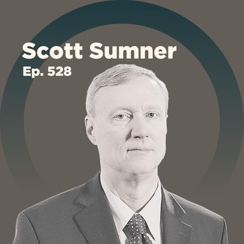 Scott Sumner on Monetary Policy Confusion in Our Current Policy Debates