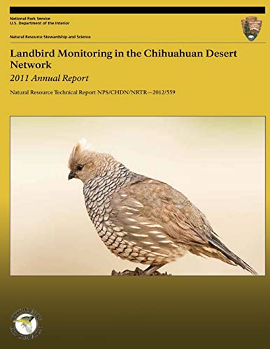 Landbird Monitoring in the Chihuahuan Desert Network: 2011 Annual Report