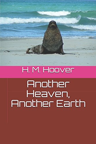Another Heaven, Another Earth 1973350807 Book Cover