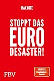 Stoppt das Euro-Desaster! (German Edition)