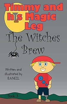 Paperback Timmy and his magic leg - The Witches Brew Book