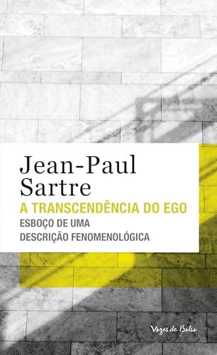 A transcendência do Ego – Ed. Bolso: Esboço de uma descrição fenomenológica