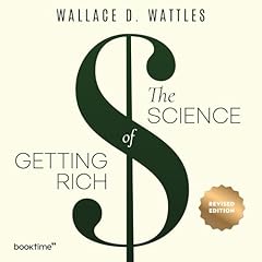 The Science of Getting Rich Audiobook By Wallace D. Wattles cover art