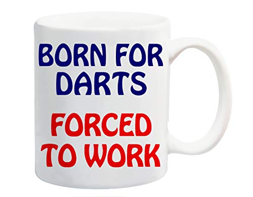Dynamite Gifts Born para Dardos Forzado a Trabajar Taza Regalo Deporte