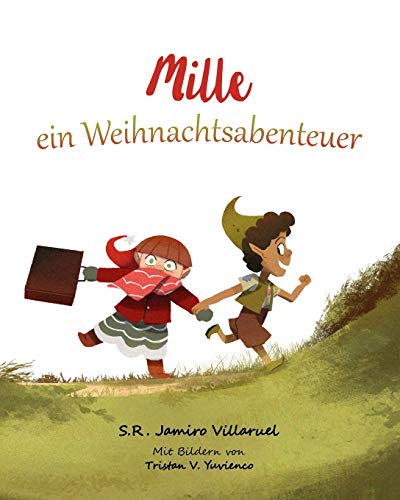 Mille: ein Weihnachtsabenteuer (German Edition)