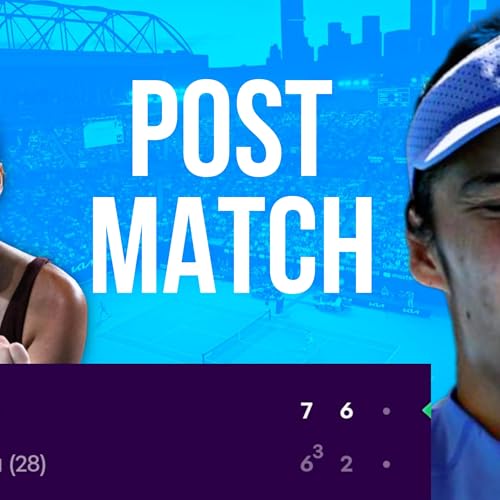 Potapova Downs Raducanu! | Australian Open 2026 Round 2 | Post Match Analysis Podcast Por  arte de portada