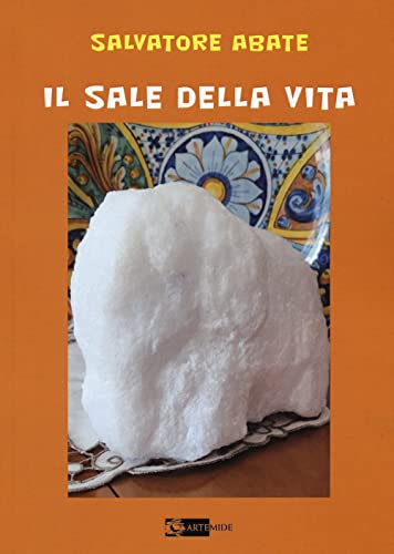 Il Sale Della Vita