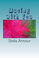 Musing with You 1508431531 Book Cover