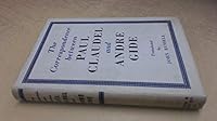 The Correspondence, 1899-1926, Between Paul Claudel and André Gide B0000CICA5 Book Cover
