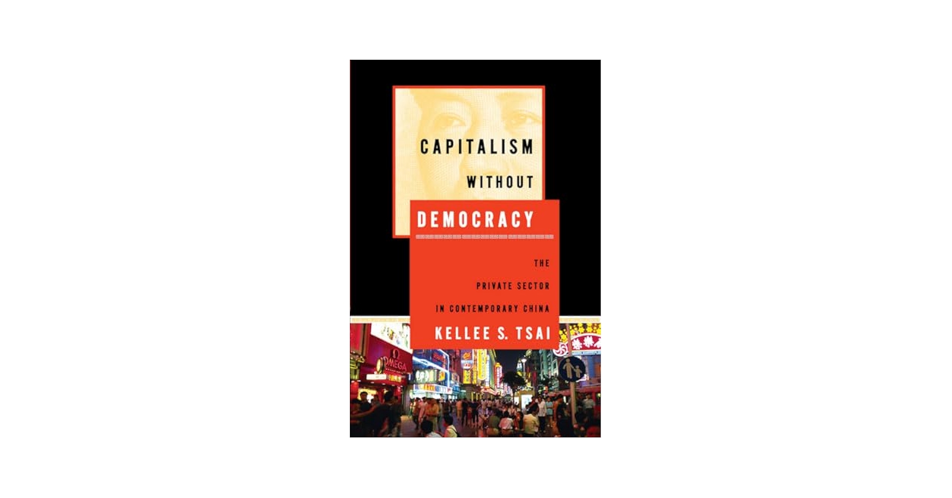 Capitalism without Democracy: The Private Sector in