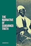 The Narrative of Sojourner Truth