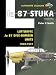 Ju 87 Stuka Volume One: Luftwaffe Ju 87 Dive-Bomber Units 1939-1941 (Luftwaffe Colours)