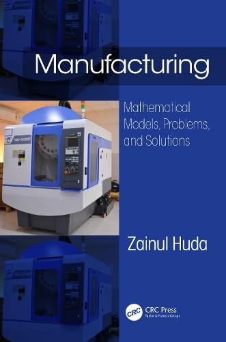 Buy Manufacturing: Mathematical Models, Problems, and Solutions — BookShops.in