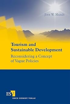 Tourism and Sustainable Development: Reconsidering a Concept of Vague Policies-Wow! eBook