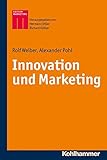  Innovation und Marketing (Kohlhammer Edition Marketing)