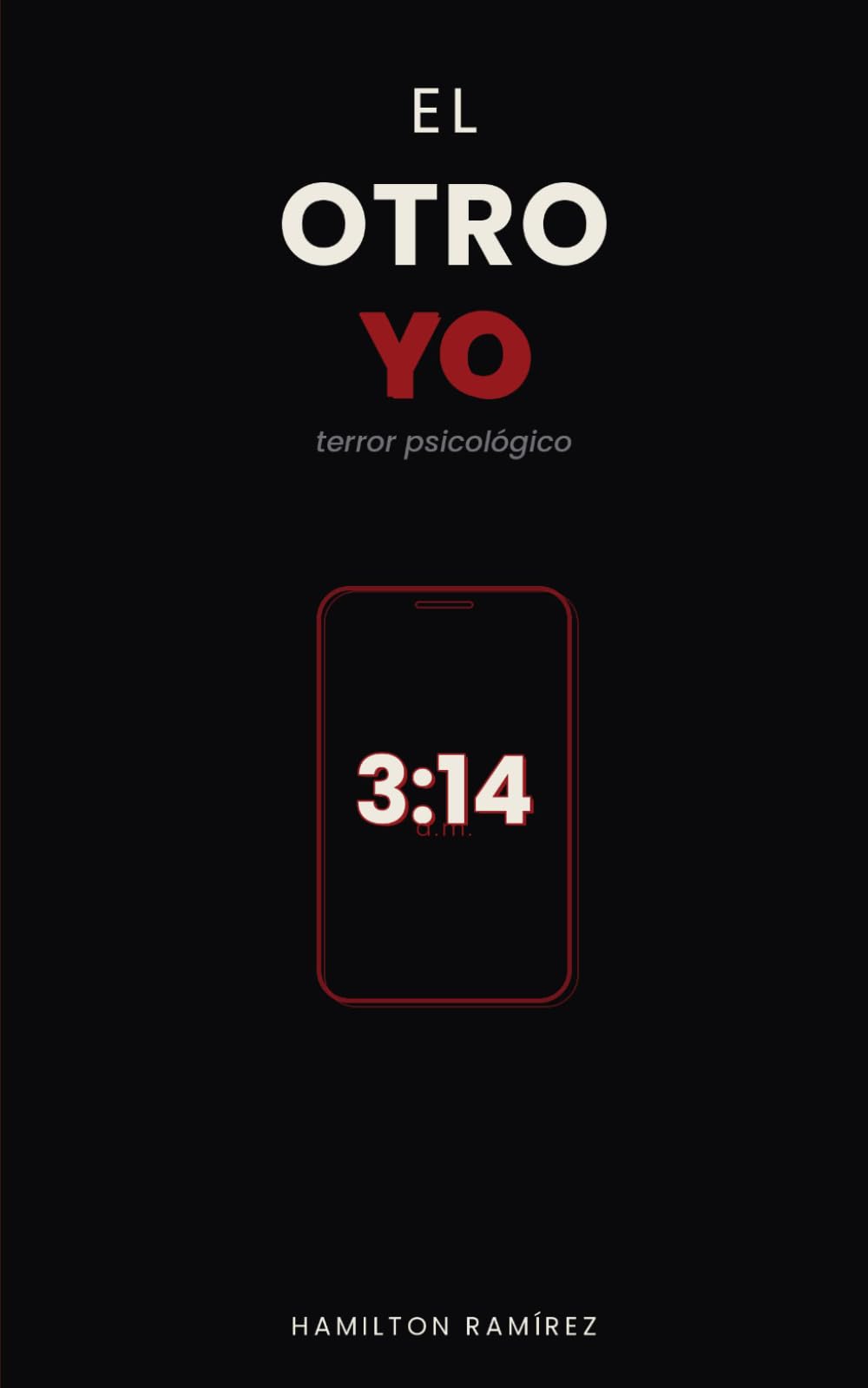 El Otro Yo: Una novela de terror psicológico