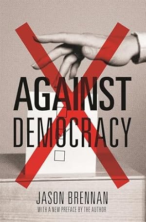 Against Democracy