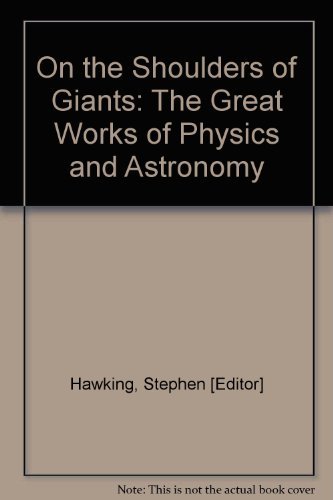 On the Shoulders of Giants; The Great Works of ... 0965493768 Book Cover