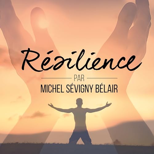 『Résilience par Michel Sévigny Bélair』のカバーアート