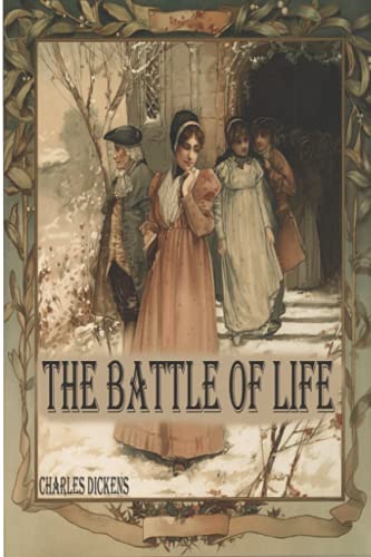 The Battle of Life: with original illustrations