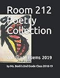 Room 212 Poetry Collection: 2nd Grade Poems 2019
