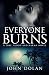 Everyone Burns (Time, Blood and Karma Book 1)