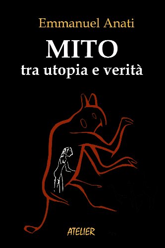 Mito - tra utopia e verità (Atelier Saggi Vol. 5)