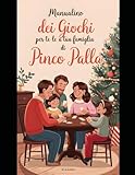  Il Manualino dei giochi: per te e la tua famiglia