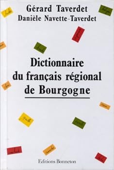 Dictionnaire du français régional de Bourgogne