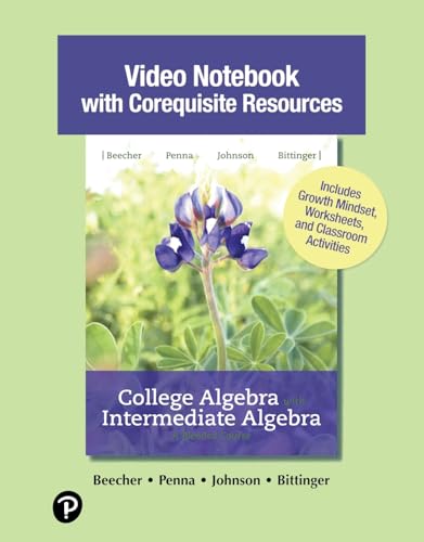 Video Notebook with Corequisite Resources for College Algebra with Intermediate Algebra: A Blended Course