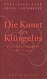 Die Kunst des Klüngelns: Erfolgsstrategien für Frauen - Anni Hausladen, Gerda Laufenberg 