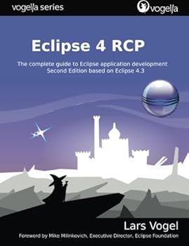 Paperback Eclipse 4 RCP: The complete guide to Eclipse application development (vogella series) Book