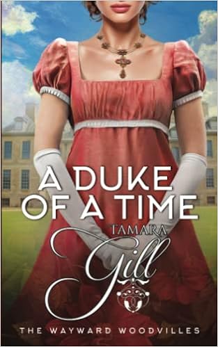 A Duke of a Time (The Wayward Woodvilles) book cover