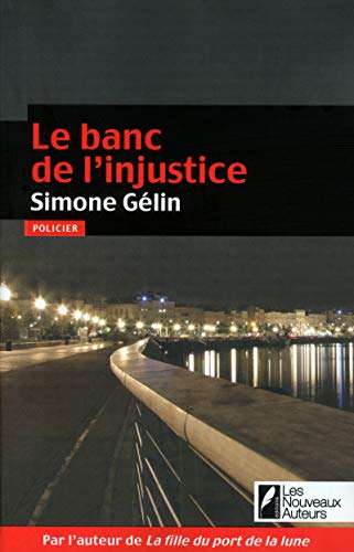 LE BANC DE L'INJUSTICE