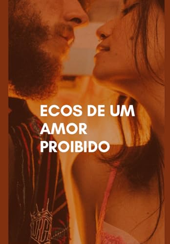 Ecos de Um Amor Proibido