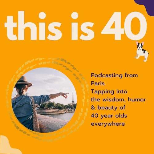 This is 40! Podcast By This is 40! cover art