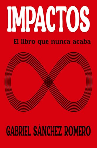 Impactos : El libro que nunca acaba