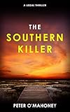 The Southern Killer (The Southern Lawyer Series Book 3)