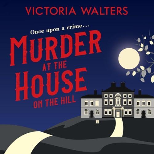 Page de couverture de Murder at the House on the Hill