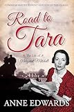 Road to Tara: The Life of Margaret Mitchell