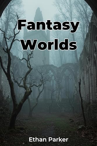 Fantasy Worlds (English Edition)