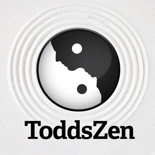 ToddsZen Podcast Por Todd MItchell arte de portada