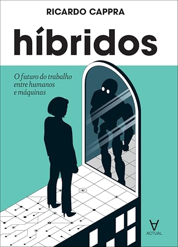 Híbridos: o futuro do trabalh...