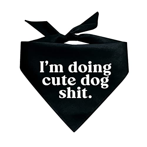 I'm Doing Cute Dog Shit Dog Bandana (Assorted Colors) #TOP18