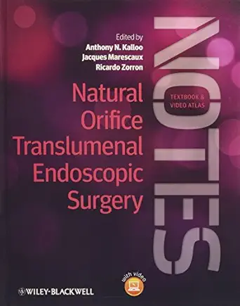 Natural Orifice Translumenal Endoscopic Surgery (NOTES), Textbook and Video Atlas book cover